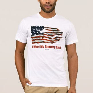 I Want My Country Back shirts