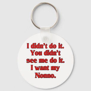 I want my nonno (Italian Grandfather). Key Ring
