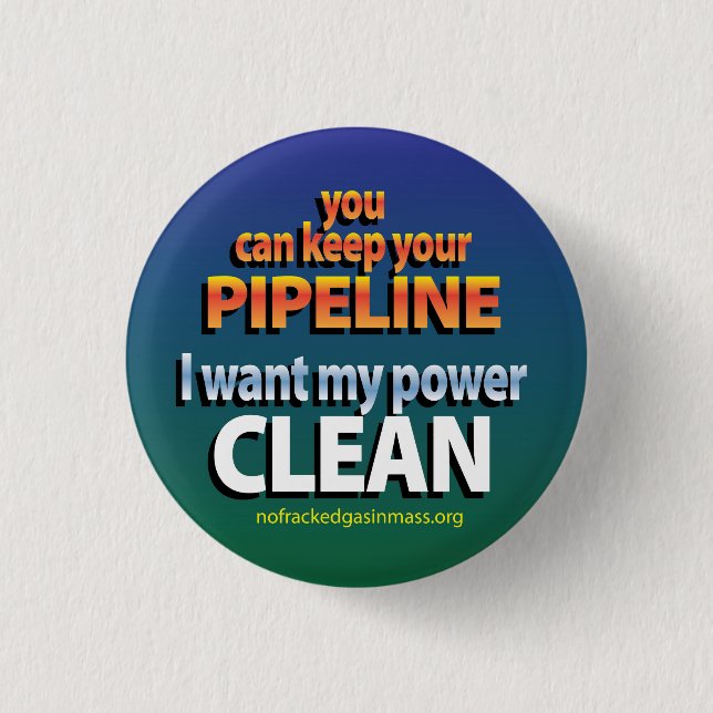 I Want My Power Clean Button (Front)