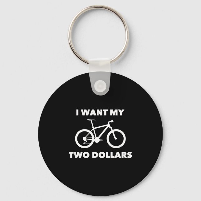 I Want My Two Dollars 2$ Movie Quote Retro 80s Vin Key Ring (Front)