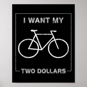 I Want My Two Dollars Funny $2 Movie Quote Retro 8 Poster