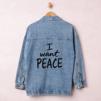 “I Want Peace” design Denim Jacket