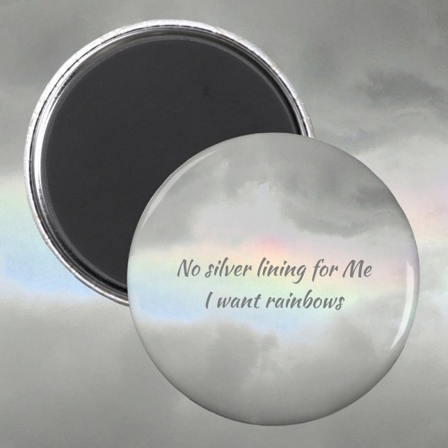 I Want Rainbows in the Clouds Photographic Magnet (Creator Uploaded)