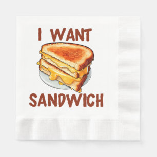 I Want Sandwich Napkin