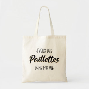 I want sequins in my life tote bag