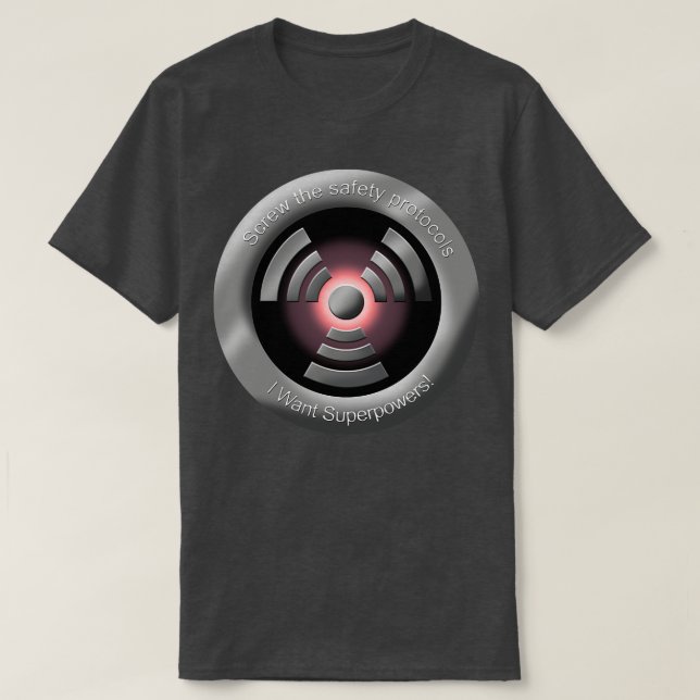 I Want Superpowers T-Shirt (Design Front)