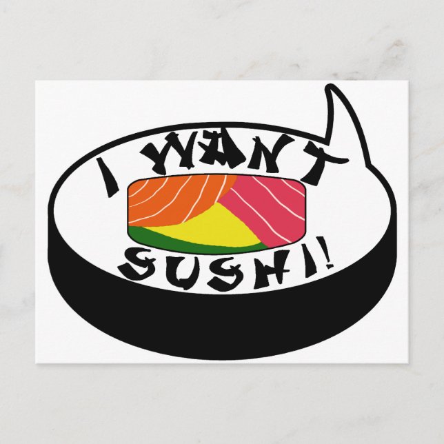 I want Sushi Postcard (Front)