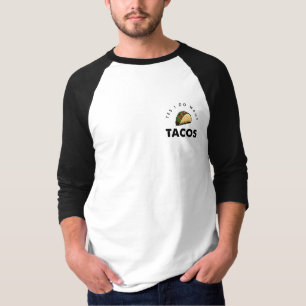 I Want Tacos   Cute Taco Logo T-Shirt