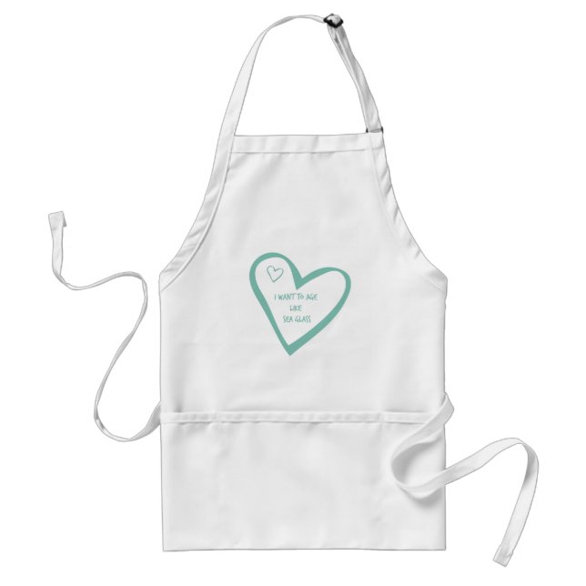 I Want To Age Like Sea Glass Standard Apron (Front)