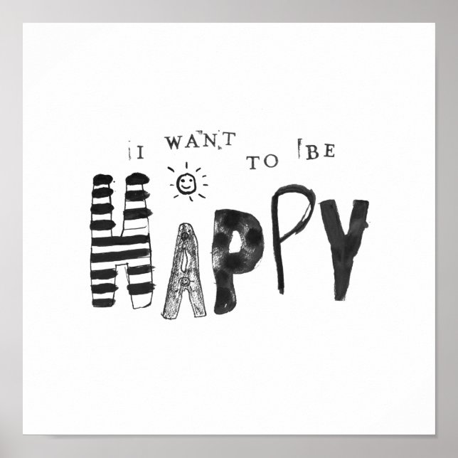 I Want to Be Happy Poster (Front)