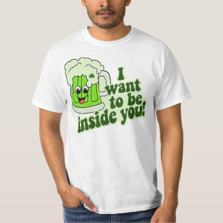 I Want To Be Inside You T-Shirt