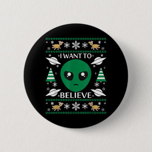 I Want To Believe Alien Christmas 6 Cm Round Badge