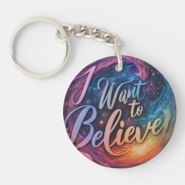  I Want to Believe – Circle Keychain (Front)
