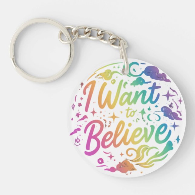 I Want to Believe - Circle Keychain (Front)