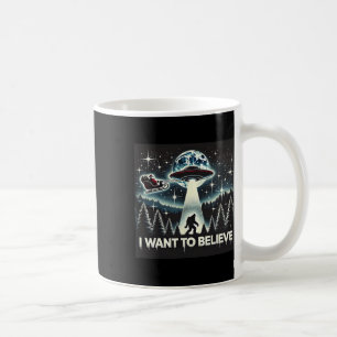 I Want To Believe Funny Ufo Bigfoot Santa Christma Coffee Mug