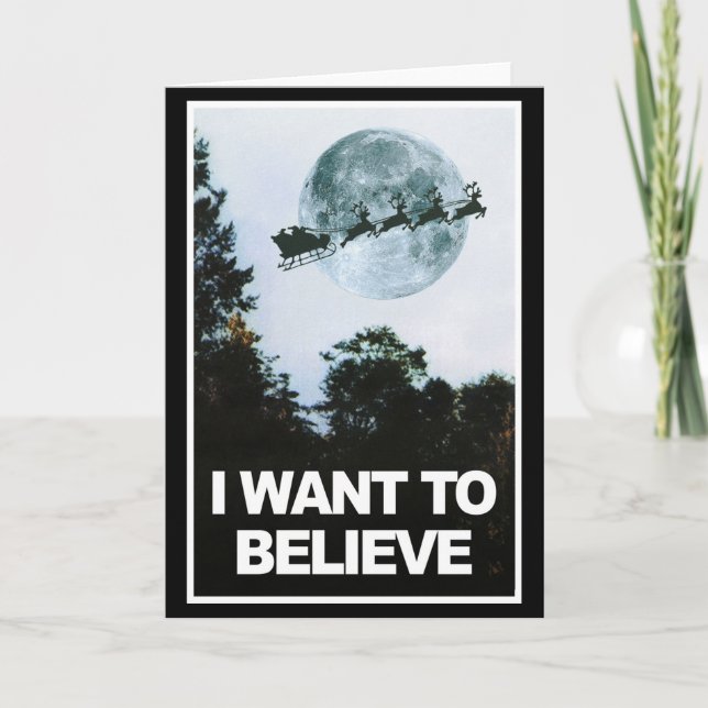 I want to believe, in Santa Card (Front)