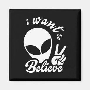 I Want to Believe Magnet