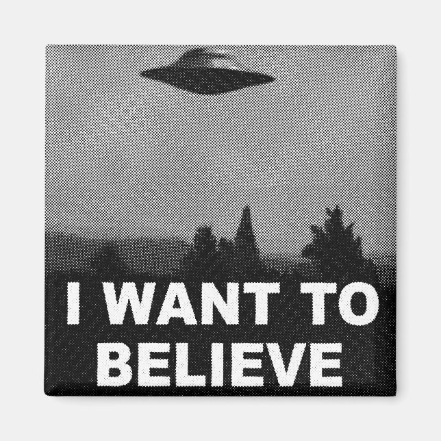 I WANT TO BELIEVE  MAGNET (Front)