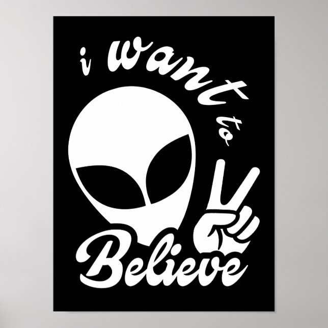 I Want to Believe Poster (Front)
