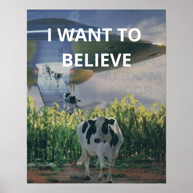 I Want To Believe, Retro 90s, Painting Alien Cow P Poster (Front)