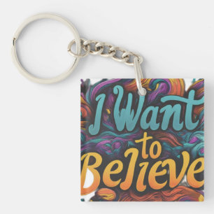 I Want to Believe – Square Keychain