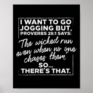 I Want To Go Jogging But Proverbs Funny Running Wo Poster