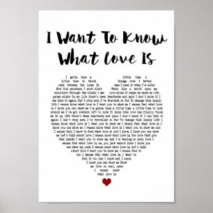 I Want To Know What Love Is White Heart Song Lyric Poster