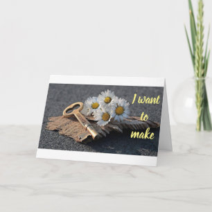 **I WANT TO MAKE ALL YOUR DREAMS COME TRUE** CARD