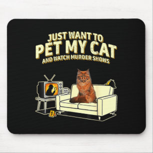 I want to pet my cat maine coon and watch shows mouse pad