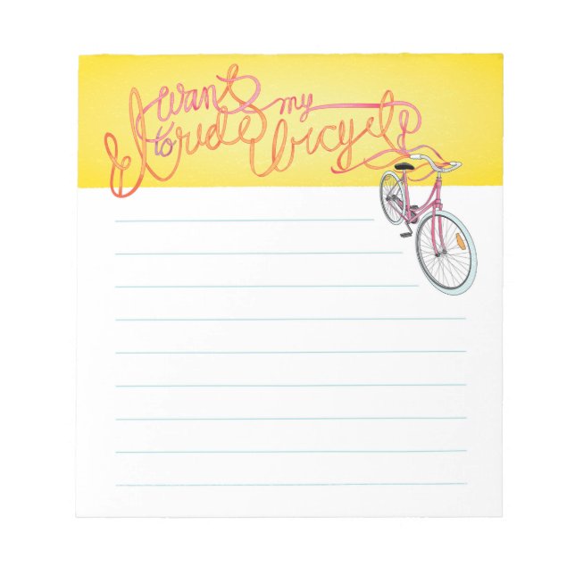 I want to ride my bicycle - lined notepad (Front)