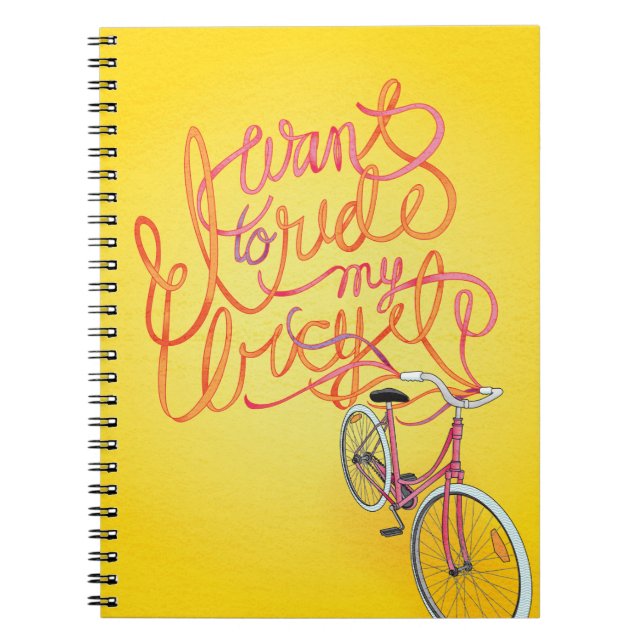 I want to ride my bicycle - Notebook (Front)