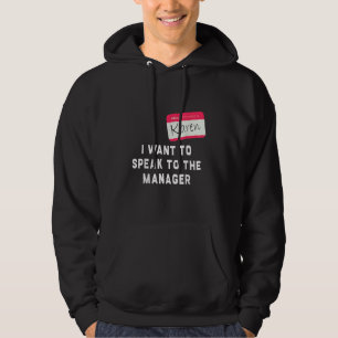 I Want To Speak to the Manager Karen Halloween Cos Hoodie
