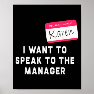 I Want To Speak To The Manager Karen Halloween Cos Poster
