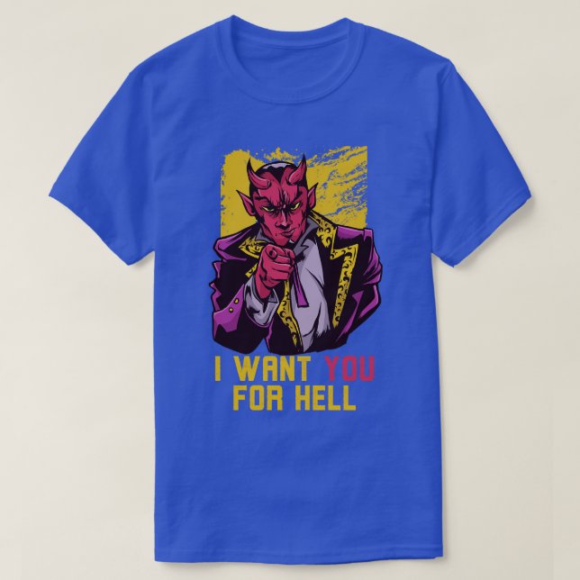 I Want You for Hell Funny Devil Uncle Sam T-Shirt (Design Front)
