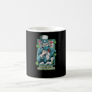 i want you to wash your hands coffee mug