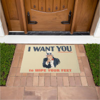 I Want You to Wipe Your Feet Uncle Sam