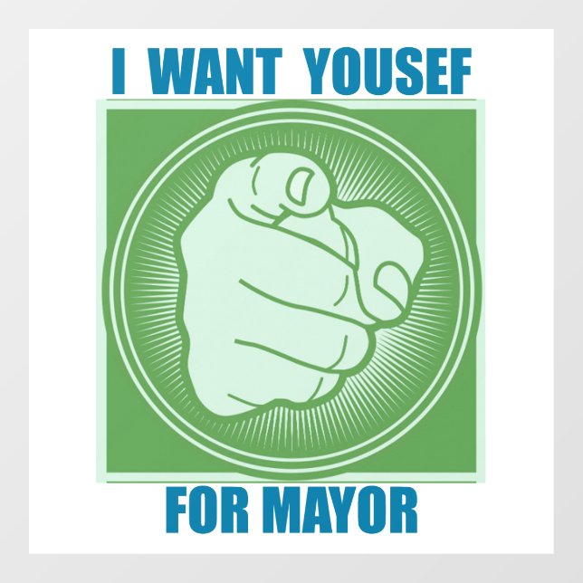 I WANT YOUSEF FOR MAYOR (Sheet)