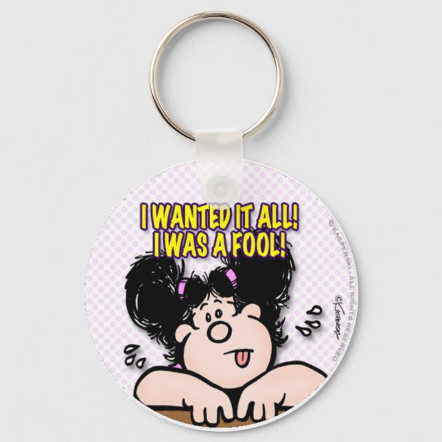 I Wanted It All Key Ring (Front)