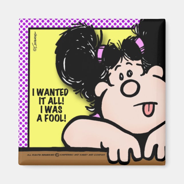 I Wanted It All Magnet (Front)