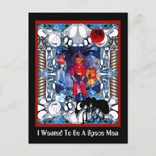 I Wanted To Be A Space Man Postcard (Front)