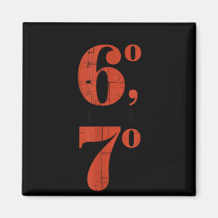 I Was 60 Now I'm 70 Birthday Grandma 67 Funny Matc Magnet