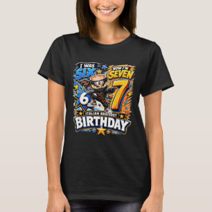 I Was 6 Im 7 7th Birthday 6 7 Birthday Boys Design T-Shirt