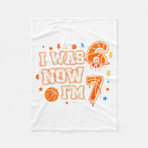 I was 6 Im 7 Basketball Funny 7th Birthday Boys Fleece Blanket