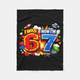 I was 6 i'm 7 birthday 67 meme building brick kids fleece blanket