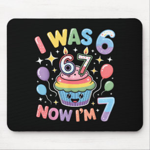 I Was 6 Now I’m 7 Cute Colorful Kids 67 Meme Birth Mouse Pad