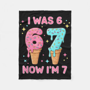 I Was 6 Now I’m 7 Cute Ice Cream 7th Birthday Kids Fleece Blanket