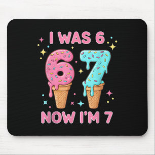 I Was 6 Now I’m 7 Cute Ice Cream 7th Birthday Kids Mouse Pad