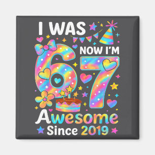 I Was 6 Now I’m 7 Tie Dye Birthday Awesome Since 2 Magnet