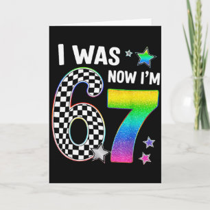 I Was 6 Now Im 7 67 Seven Year Old Birthday Girls Card