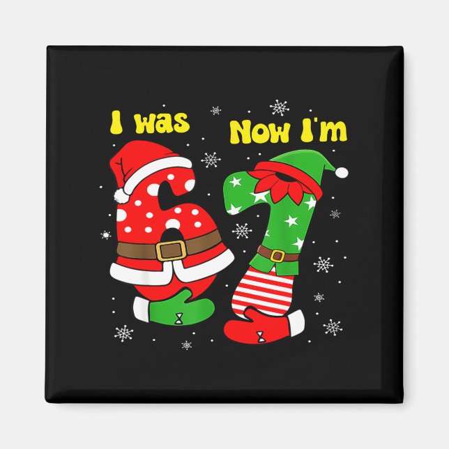 I Was 6 Now I'm 7 67 Seven Year Old Birthday Girls Magnet (Front)